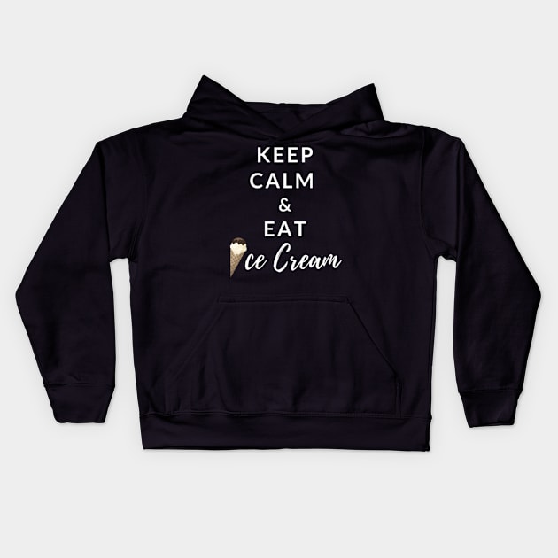 Keep Calm And Eat Ice Cream (Black) Kids Hoodie by thcreations1
